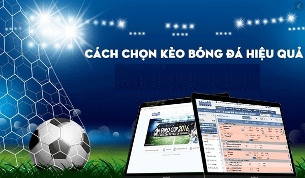 Kinh nghiệm chọn kèo trước khi trận đấu bắt đầu