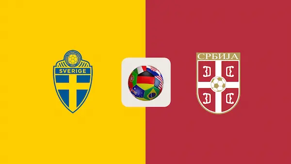 Nhận định Thụy Điển vs Serbia, 23h00 ngày 08/06 – Giao hữu