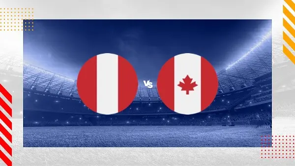 Nhận định Peru vs Canada 5h00 ngày 26/6 – Copa America 2024