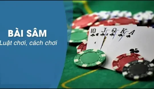 Mẹo đánh bài Sâm Lốc online dành cho người chơi mới